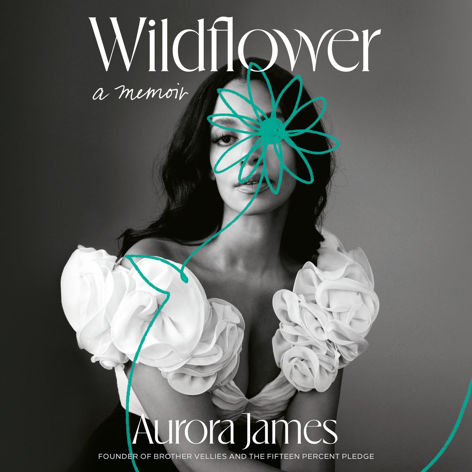 Wildflower: A Memoir Audiobook, by Aurora James