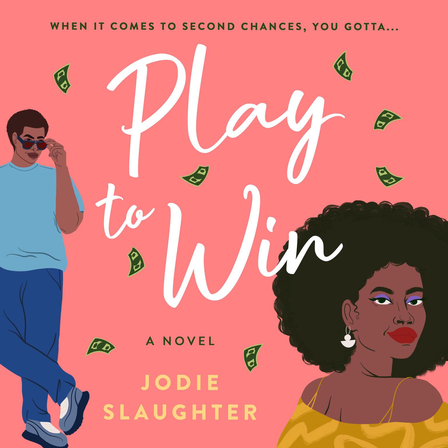 Play to Win: A Novel Audiobook, by Jodie Slaughter