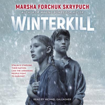 Winterkill Audiobook, by Marsha Forchuk Skrypuch