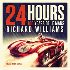 24 Hours Audiobook, by Richard Williams
