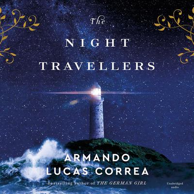 The Night Travellers Audiobook, by Armando Lucas Correa