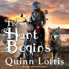 The Hunt Begins Audiobook, by Quinn Loftis