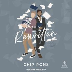 You & I, Rewritten: A Novel Audiobook, by Chip Pons