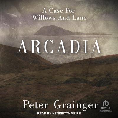 Arcadia Audiobook, by Peter Grainger