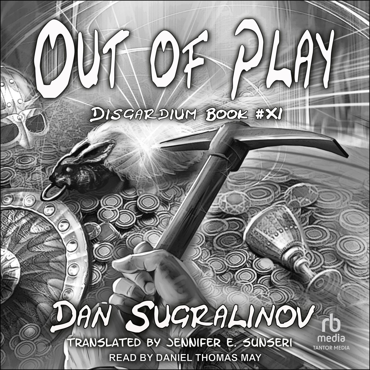 Out of Play Audiobook, by Dan Sugralinov