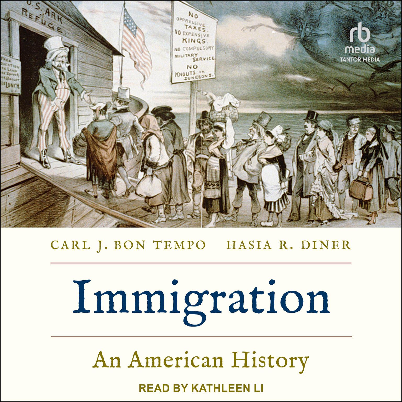 Immigration: An American History Audiobook, by Carl J. Bon Tempo