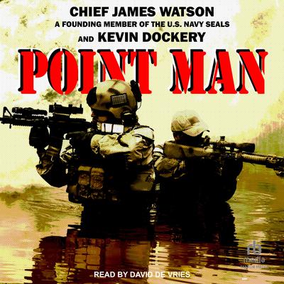 Point Man Audiobook, by Chief James Watson