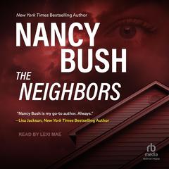 The Neighbors Audiobook, by Nancy Bush