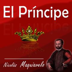 El Príncipe Audiobook, by Nicolás Maquiavelo