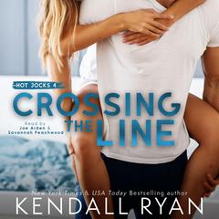 Crossing the Line Audiobook, by 