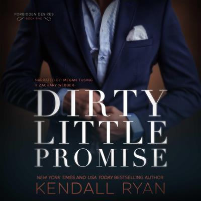 Dirty Little Promise Audiobook, by Kendall Ryan