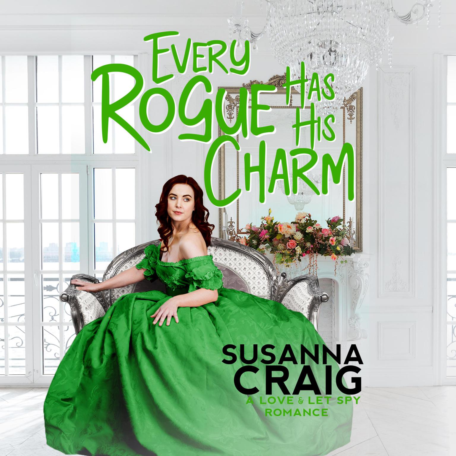 Every Rogue Has His Charm Audiobook, by Susanna Craig