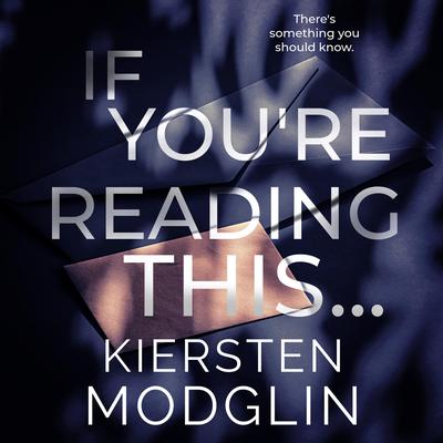 If You're Reading This Audiobook, by Kiersten Modglin