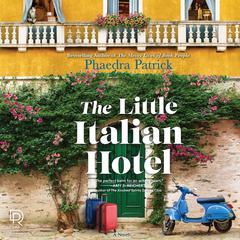 The Little Italian Hotel Audiobook, by Phaedra Patrick