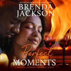 Perfect Moments Audiobook, by Brenda Jackson