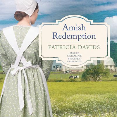 Amish Redemption Audiobook, by Patricia Davids