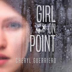 Girl on Point Audiobook, by Cheryl Guerriero
