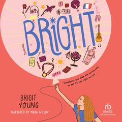 Bright Audiobook, by Brigit Young