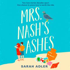 Mrs. Nash's Ashes Audiobook, by Sarah Adler