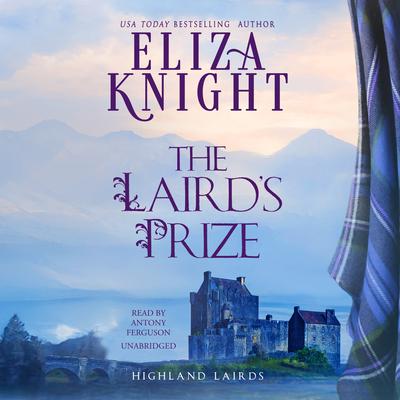 The Laird's Prize Audiobook, by Eliza Knight