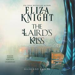 The Laird’s Kiss Audiobook, by Eliza Knight