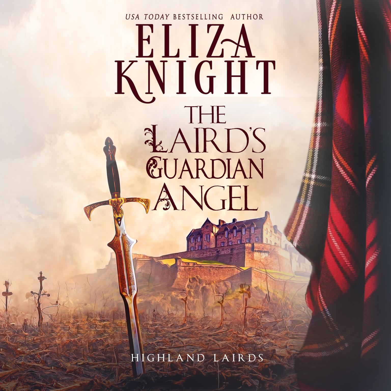 The Lairds Guardian Angel Audiobook, by Eliza Knight