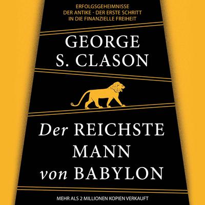 Der reichste Mann von Babylon Audiobook, by George S. Clason