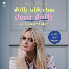 Dear Dolly: Collected Wisdom Audiobook, by Dolly Alderton