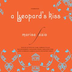 A Leopard’s Kiss Audiobook, by Marisa Fazio