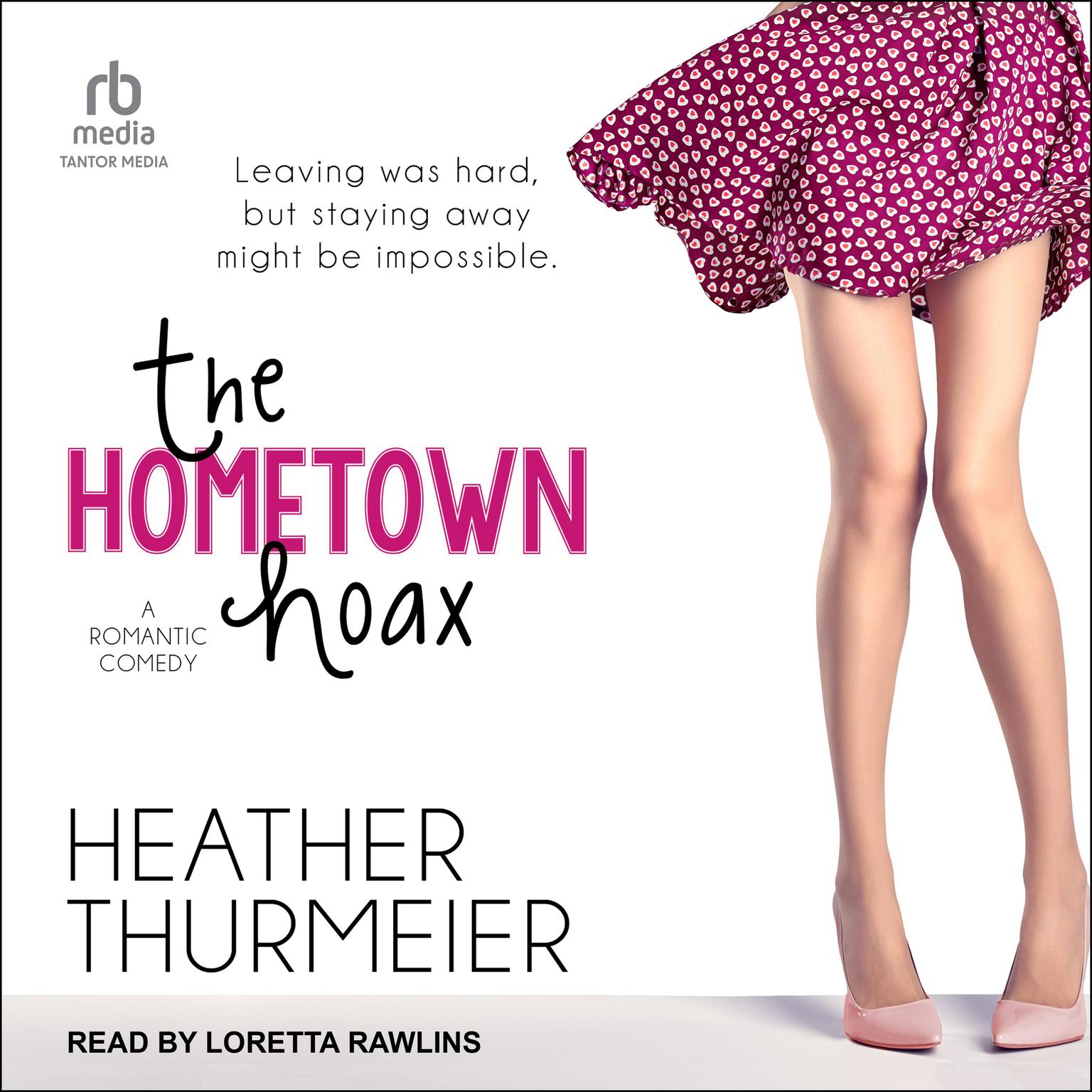 The Hometown Hoax Audiobook, by Heather Thurmeier