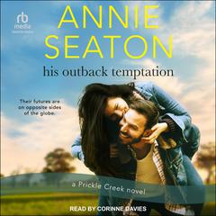 His Outback Temptation Audiobook, by Annie Seaton