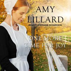 One More Time for Joy Audiobook, by Amy Lillard