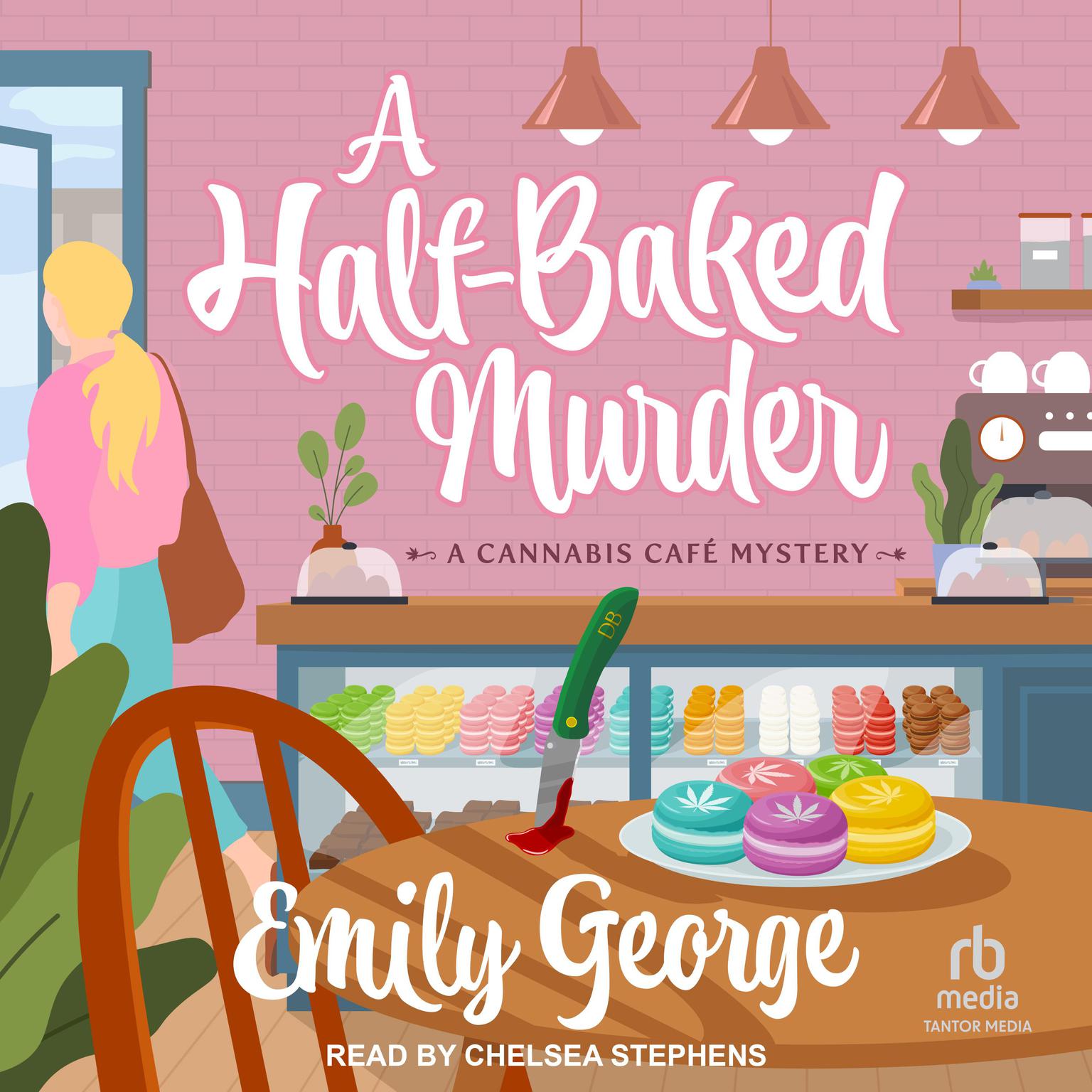 A Half-Baked Murder Audiobook, by Emily George