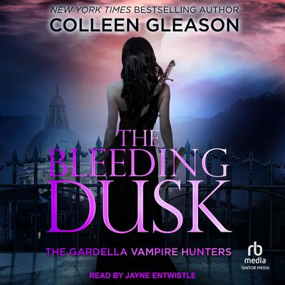 The Bleeding Dusk Audiobook, by Colleen Gleason