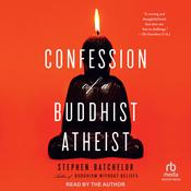 Confession of a Buddhist Atheist