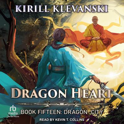 Dragon Heart: Book 15: Dragon City Audiobook, by Kirill Klevanski