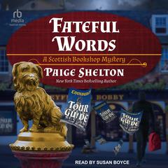 Fateful Words Audiobook, by Paige Shelton