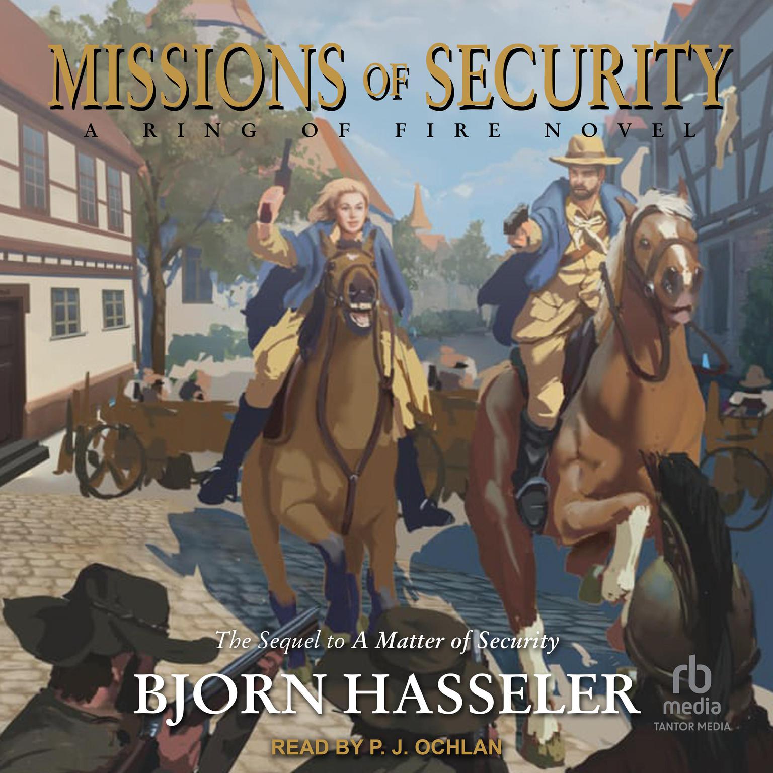 Missions of Security: A Ring of Fire Novel Audiobook, by Bjorn Hasseler