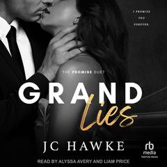 Grand Lies Audiobook, by JC Hawke