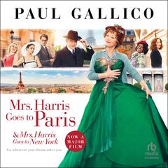 Mrs. Harris Goes to Paris and Mrs. Harris Goes to New York Audiobook, by 
