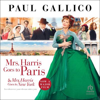 Mrs. Harris Goes to Paris and Mrs. Harris Goes to New York Audiobook, by Paul Gallico