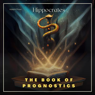 The Book of Prognostics Audiobook, by Hippocrates 
