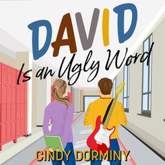 David Is an Ugly Word Audiobook, by Cindy Dorminy
