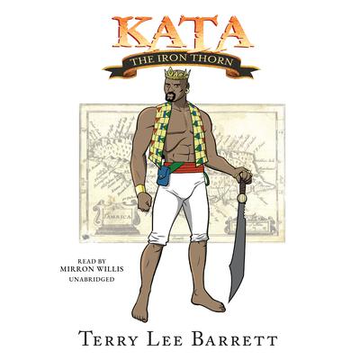 Kata, the Iron Thorn Audiobook, by Terry Lee Barrett