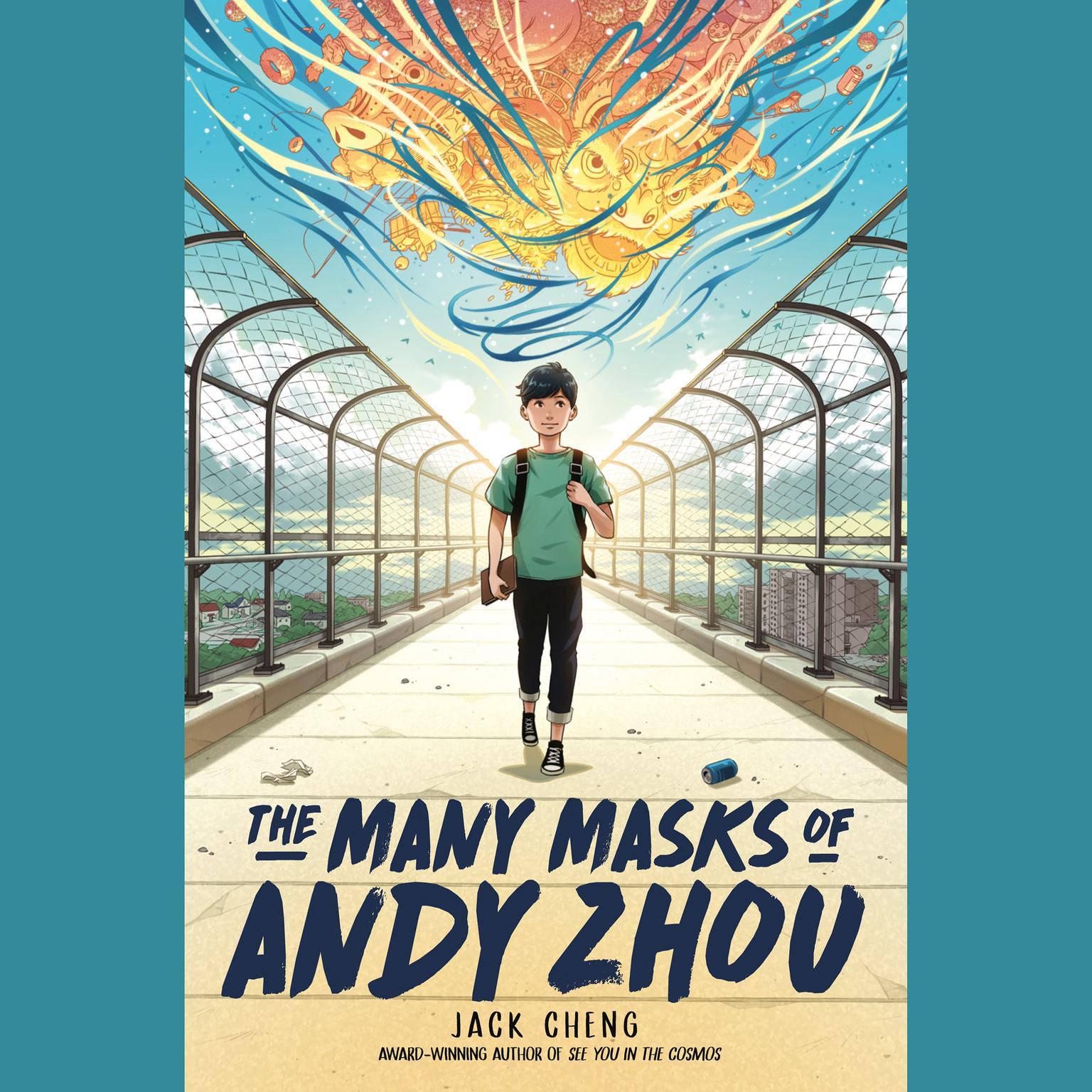 The Many Masks of Andy Zhou Audiobook, by Jack Cheng