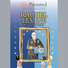 She Persisted: Rachel Levine Audiobook, by Chelsea Clinton