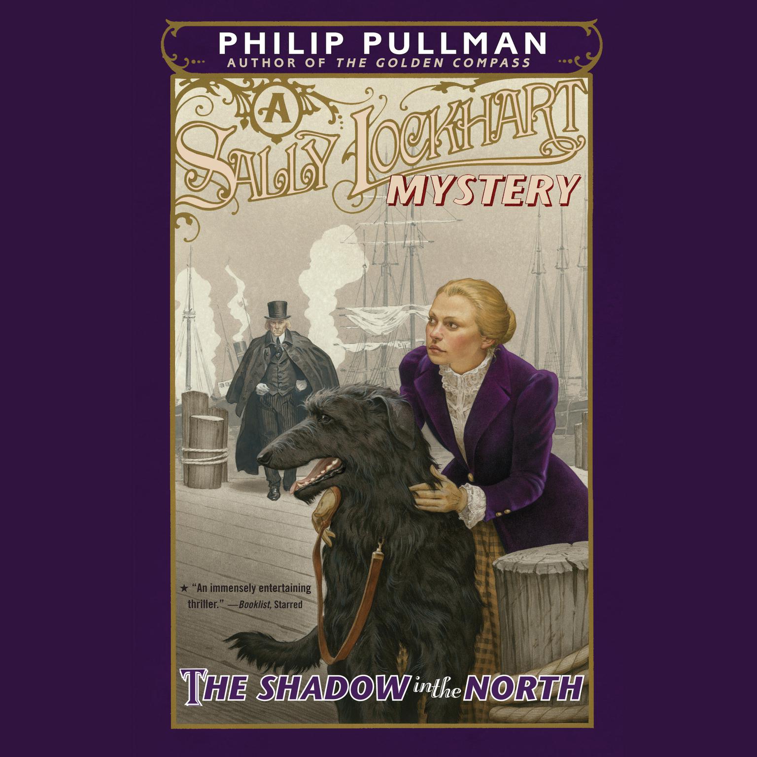 The Shadow in the North: A Sally Lockhart Mystery: Book Two Audiobook, by Philip Pullman