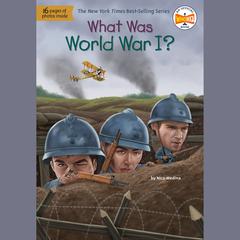 What Was World War I? Audiobook, by 