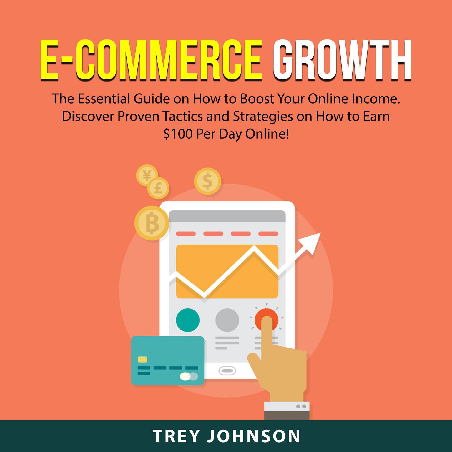 E-Commerce Growth Audiobook, by Trey Johnson