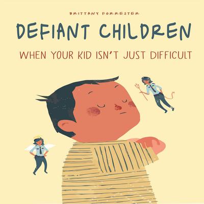 Defiant Children Audiobook, by Brittany Forrester